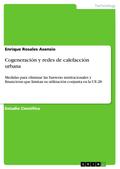 Cogeneración y redes de calefacción urbana