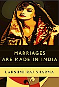 Marriages Are Made In India