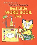 Richard Scarry’s Best Little Word Book Ever!