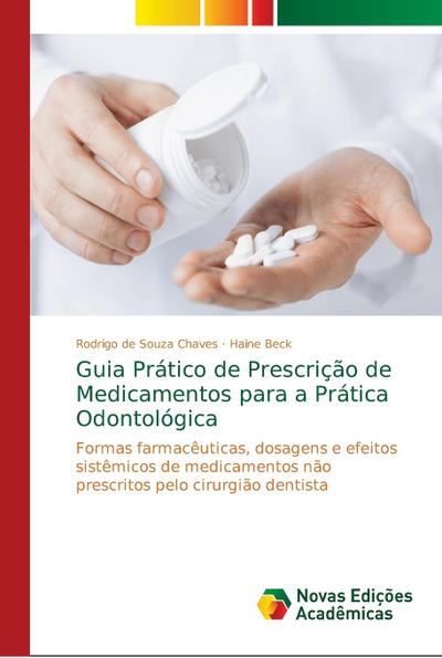 Guia Prático de Prescrição de Medicamentos para a Prática Odontológica