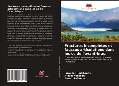 Fractures incomplètes et fausses articulations dans les os de l’avant-bras