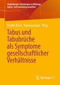 Tabus und Tabubrüche als Symptome gesellschaftlich
