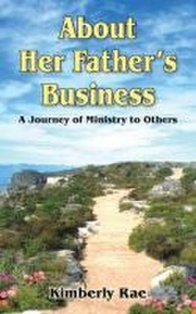 About Her Father’s Business