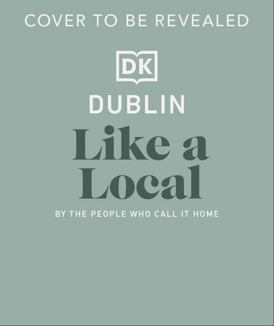 Dublin Like a Local