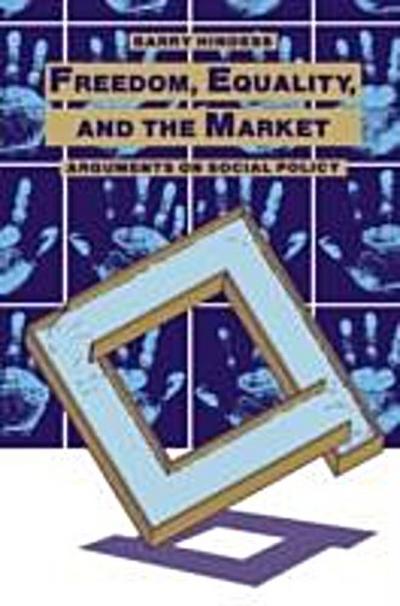 Freedom, Equality and the Market