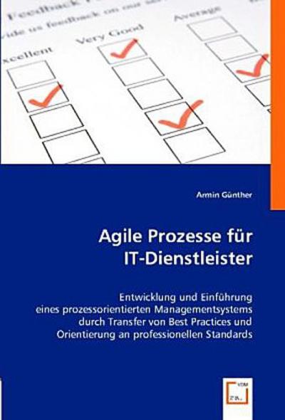 Agile Prozesse für IT-Dienstleister