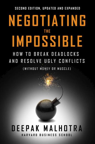 Negotiating the Impossible, Second Edition