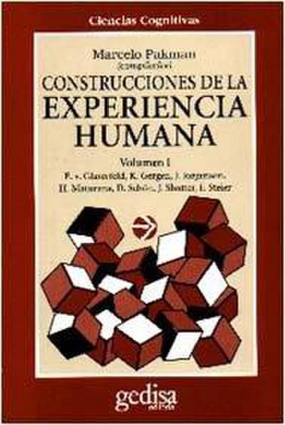 CONSTRUCCIONES DE LA EXPERIENCIA HUMANA (vol.1)