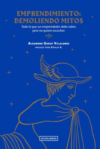 Emprendimiento: demoliendo mitos