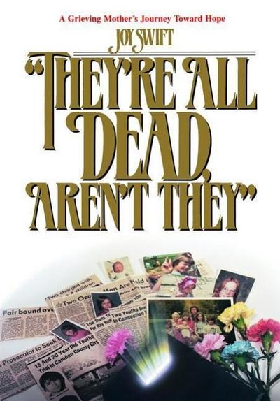 They’re All Dead, Aren’t They