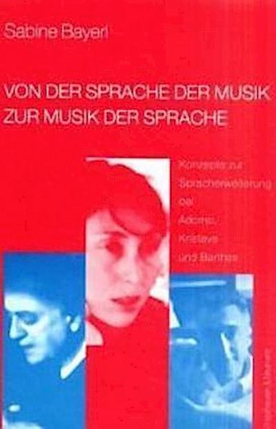 Von der Sprache der Musik zur Musik der Sprache