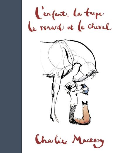 L’enfant, la taupe, le renard et le cheval