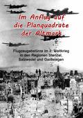 Im Anflug auf die Planquadrate der Altmark