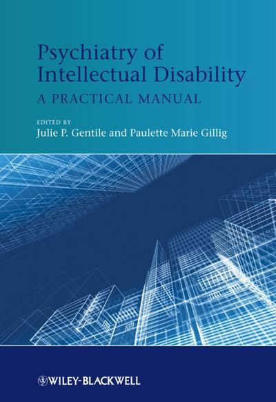 Psychiatry of Intellectual Disability