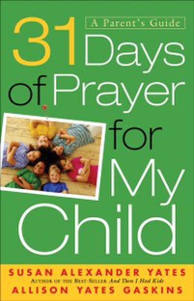 31 Days of Prayer for My Child