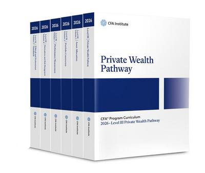 2026 Cfa Program Curriculum Level III Private Wealth Pathway Box Set