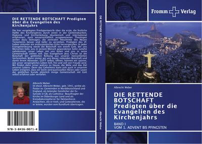 DIE RETTENDE BOTSCHAFT Predigten über die Evangelien des Kirchenjahrs