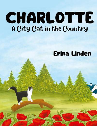 Charlotte. A City Cat in the Country