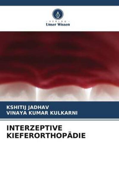 INTERZEPTIVE KIEFERORTHOPÄDIE