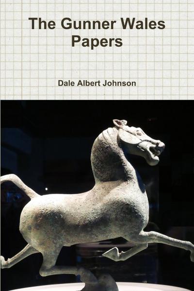 The Gunner Wales Papers