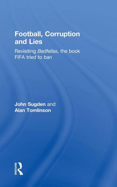 Football, Corruption and Lies