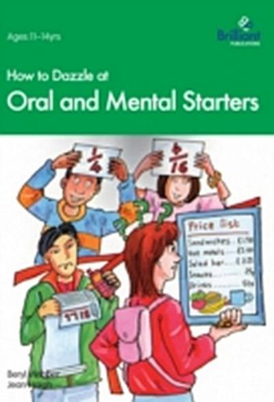 How to Dazzle at Oral and Mental Starters