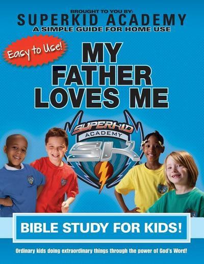 Ska Home Bible Study for Kids - My Father Loves Me