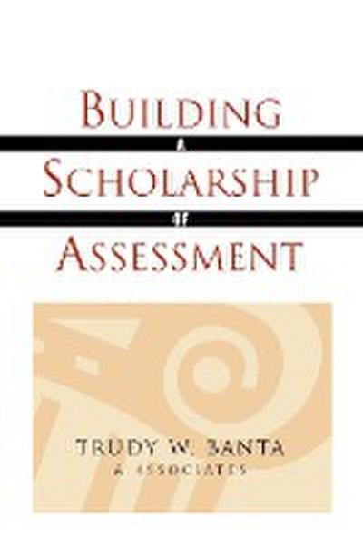 Building a Scholarship of Assessment