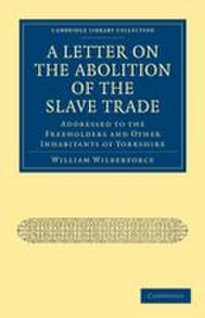 A Letter on the Abolition of the Slave Trade