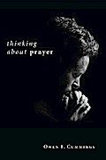 Thinking about Prayer
