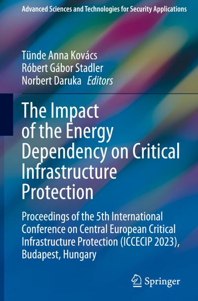 The Impact of the Energy Dependency on Critical Infrastructure Protection