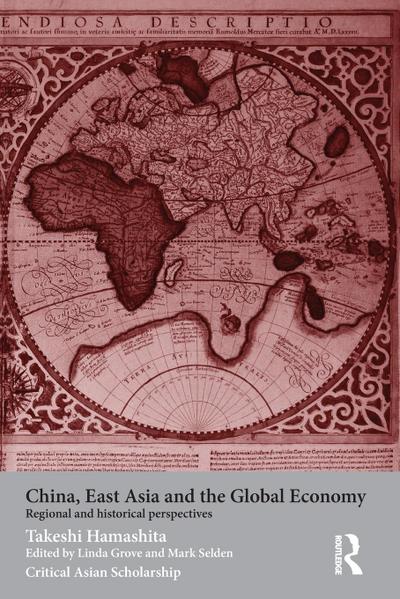 China, East Asia and the Global Economy