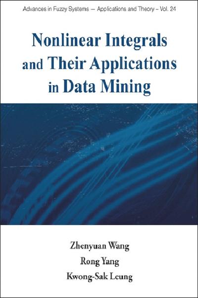 Nonlinear Integrals And Their Applications In Data Mining