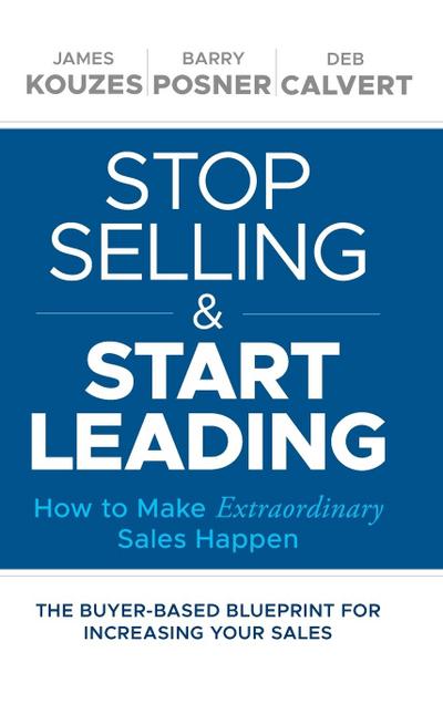 Stop Selling and Start Leading