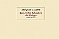 Die großen Schrecken des Krieges