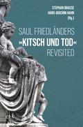 Saul Friedländers "Kitsch und Tod" revisted