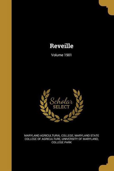 Reveille; Volume 1901