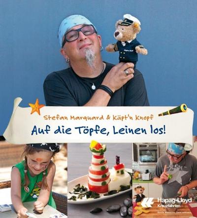 Auf die Töpfe, Leinen los!