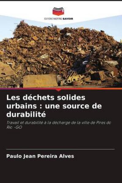 Les déchets solides urbains : une source de durabilité