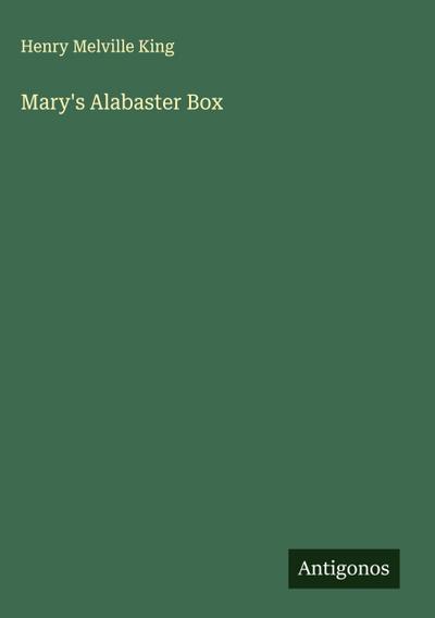 Mary’s Alabaster Box