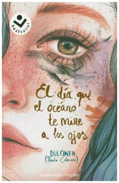El dia que el oceano te mire a los ojos