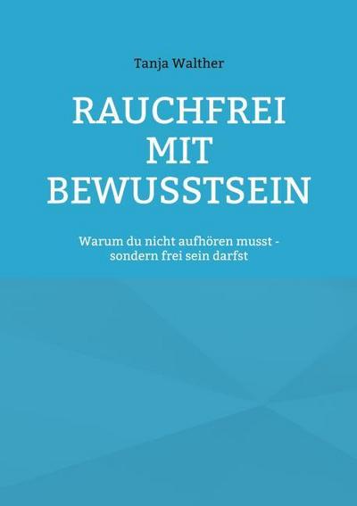 Rauchfrei mit Bewusstsein