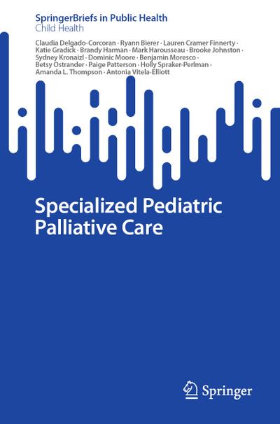 Specialized Pediatric Palliative Care