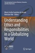 Understanding Ethics and Responsibilities in a Glo