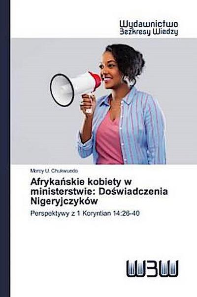 Afryka¿skie kobiety w ministerstwie: Do¿wiadczenia Nigeryjczyków
