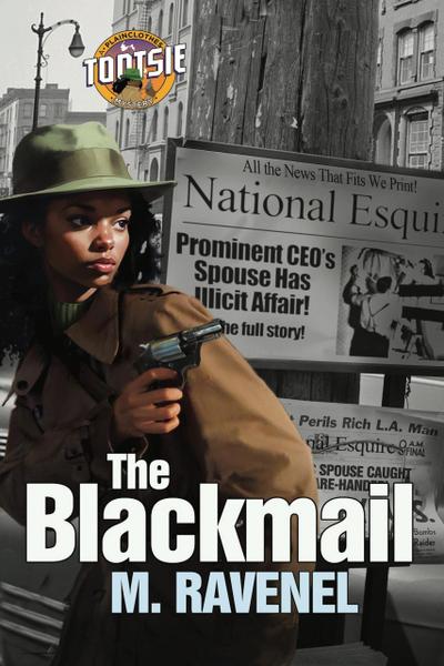 The Blackmail (The Plainclothes Tootsie Mysteries, #2)