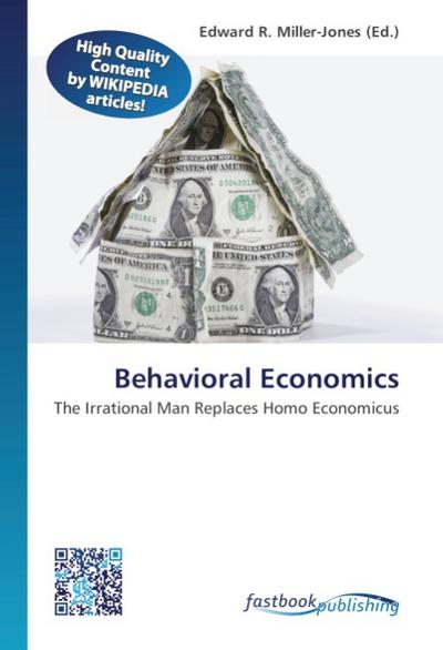 Behavioral Economics - Edward R. Miller-Jones