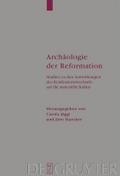 Archäologie der Reformation