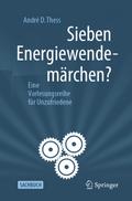 Sieben Energiewendemärchen?