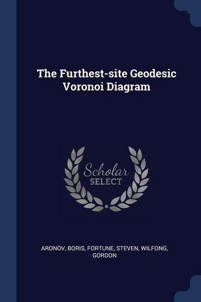 The Furthest-site Geodesic Voronoi Diagram